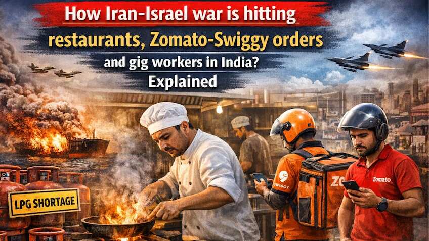 Why Iran–Israel war could hurt restaurants, Zomato-Swiggy deliveries and gig workers’ income? Explained