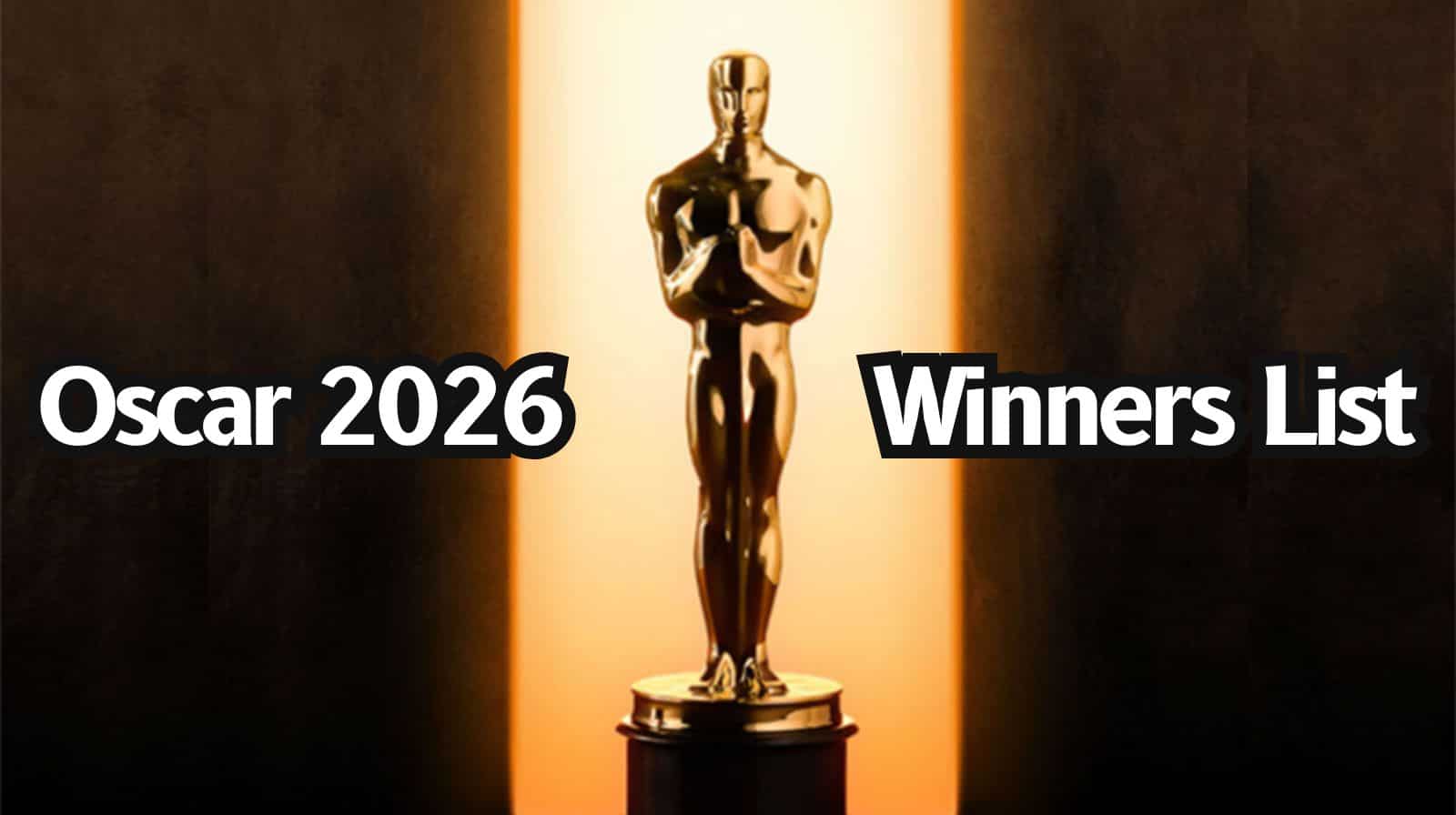 Full list of Oscar 2026 Winners: 'One Battle After Another' & 'Sinners' dominate; see who won Best Actor and Best Actress awards