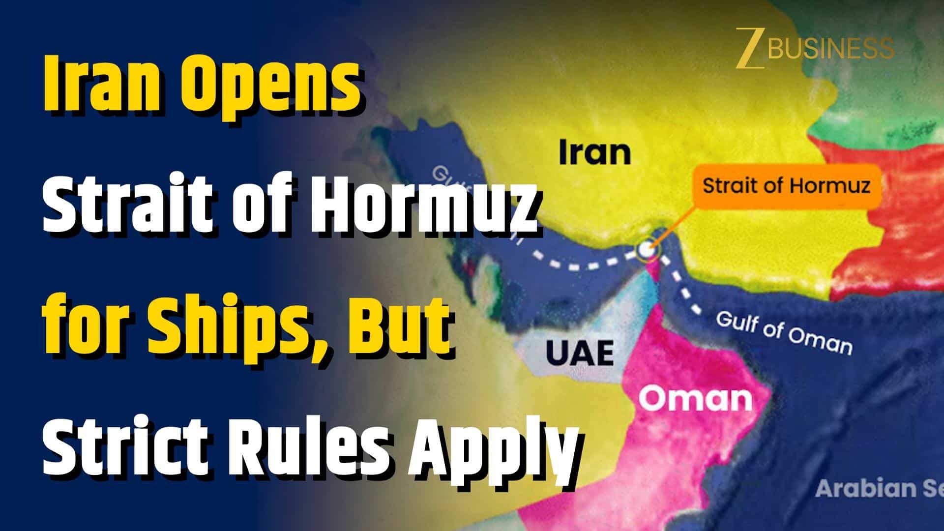 Iran Allows Non-Hostile Ships Through Strait of Hormuz with Strict Conditions