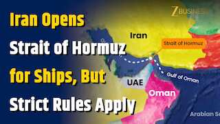 Iran Allows Non-Hostile Ships Through Strait of Hormuz with Strict Conditions