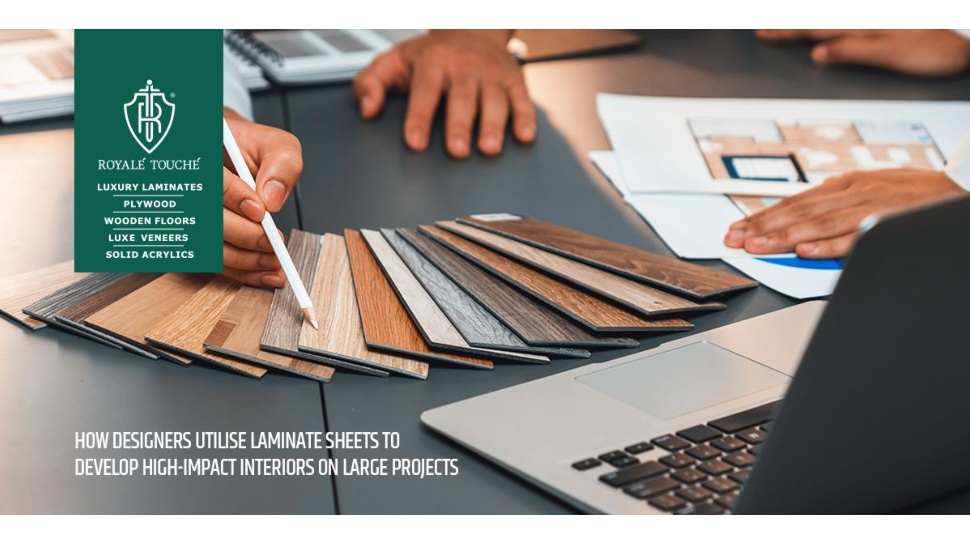 How designers utilise laminate sheets to develop high-impact interiors on large projects