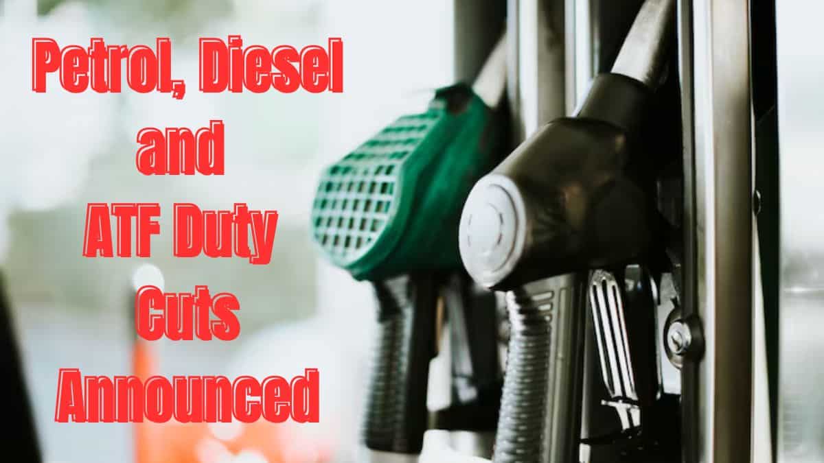 Petrol, Diesel and ATF Duty Cuts Announced: What has the government changed?