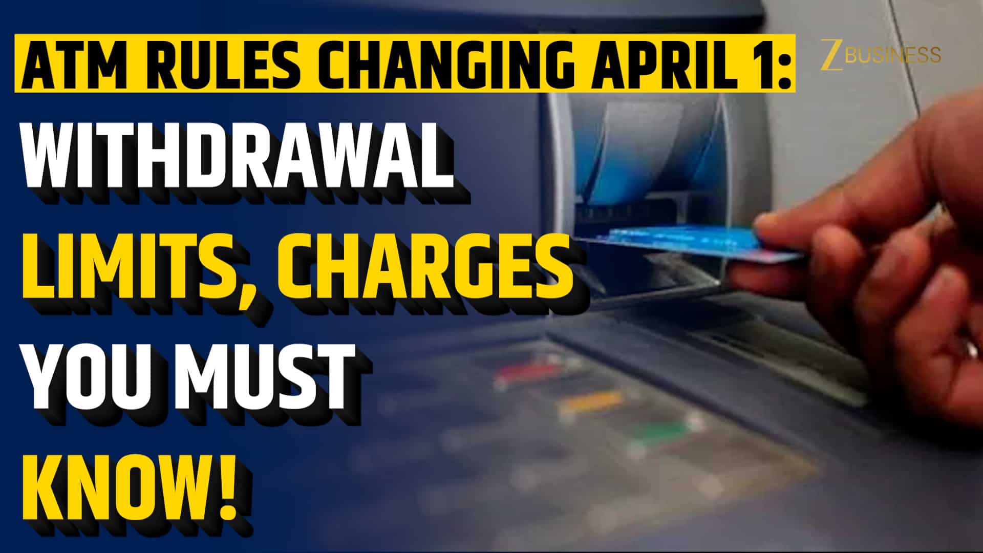 ATM Rules from April 1: HDFC Bank, PNB, Bandhan Bank Revise Limits and Charges