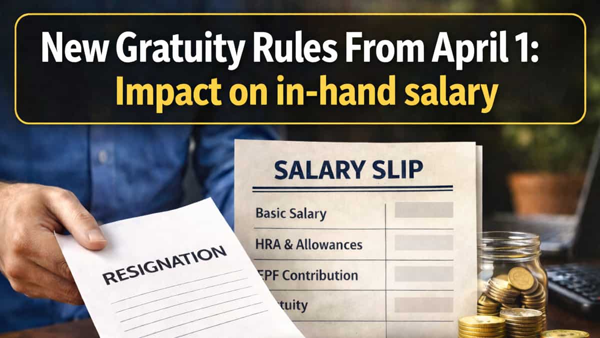 New Gratuity Rules From April 1: Impact on in-hand salary, eligibility explained