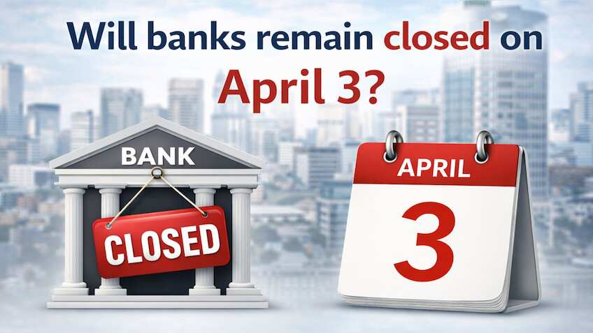 Will banks remain closed on April 3, Good Friday 2026 in your city? Check holiday list