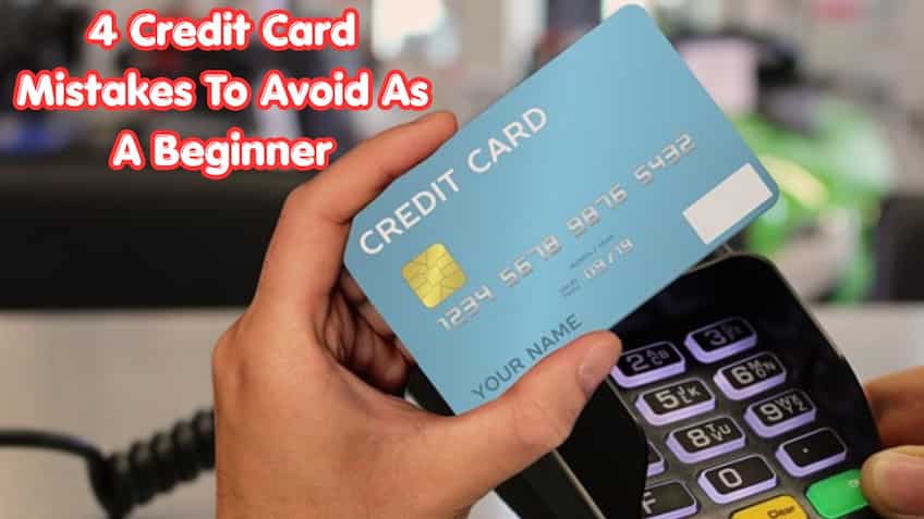 4 credit card mistakes to avoid as a beginner—Last one often goes unnoticed