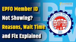 EPFO Member ID not visible: Reasons, wait time and how to fix it fast