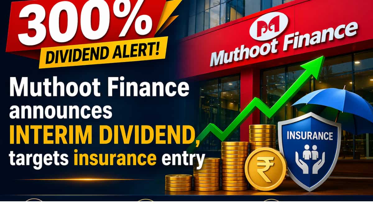 300% dividend alert! Muthoot Finance announces interim payout, eyes insurance entry; check record date
