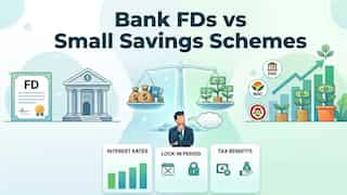 Bank FDs vs Small Savings Schemes: Which gives better returns in 2026?