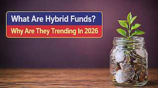 Why hybrid funds are trending in 2026: Experts explain stability, growth strategy