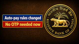 RBI auto-pay rules changed: No OTP for Rs 15,000 payments; Rs 1 lakh limit for SIPs, insurance — what it means for users