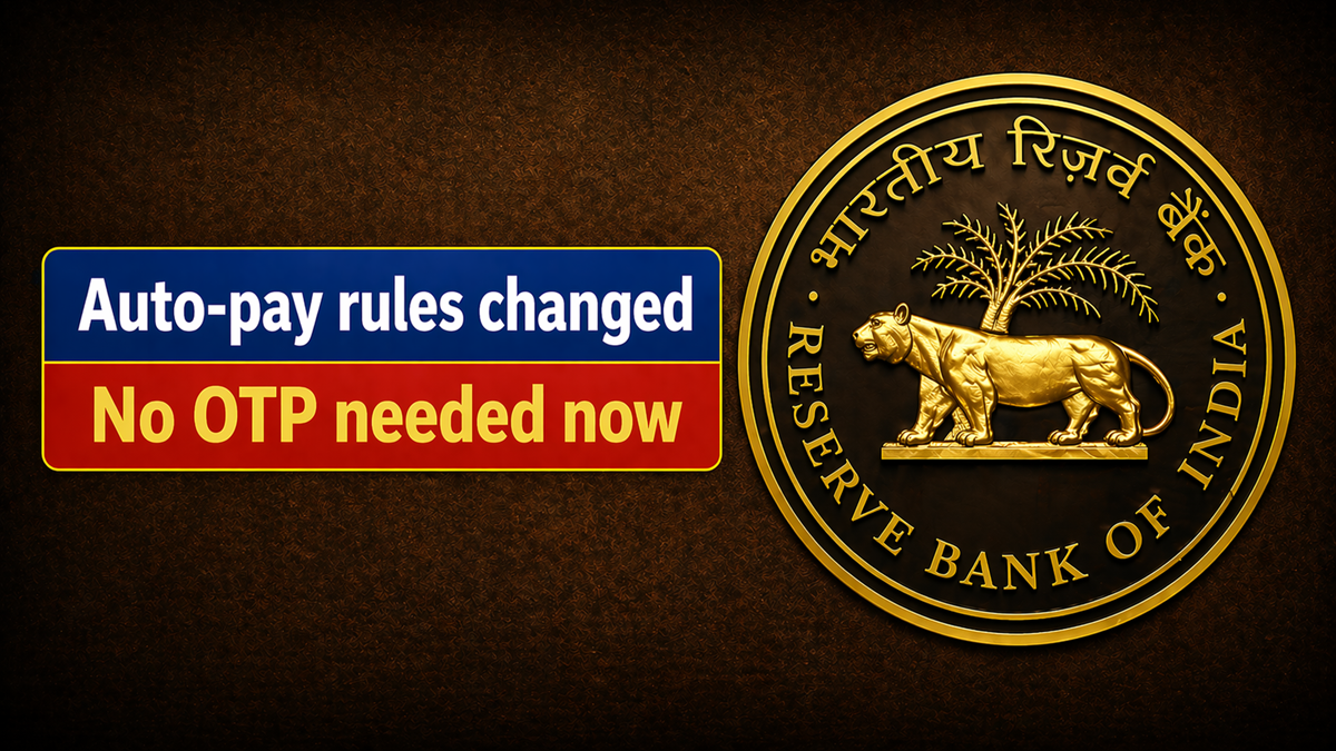 RBI auto-pay rules changed: No OTP for Rs 15,000 payments; Rs 1 lakh limit for SIPs, insurance—What it means for users