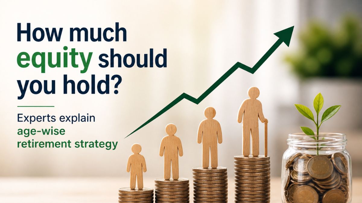 How much equity to hold in your portfolio? Experts explain age-wise retirement strategy