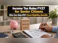 Income tax rules FY27 for senior citizens: Who
