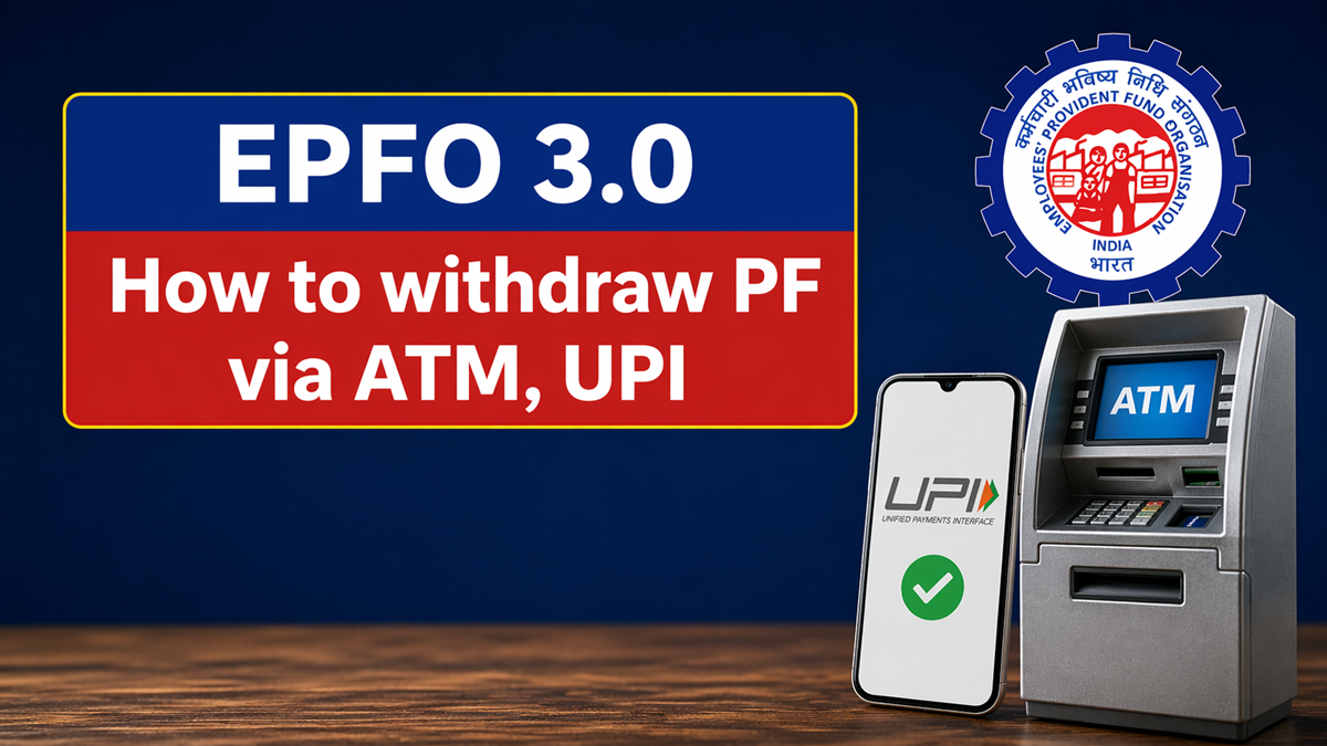 EPFO 3.0 big update: How to withdraw PF money through ATM & UPI soon ...