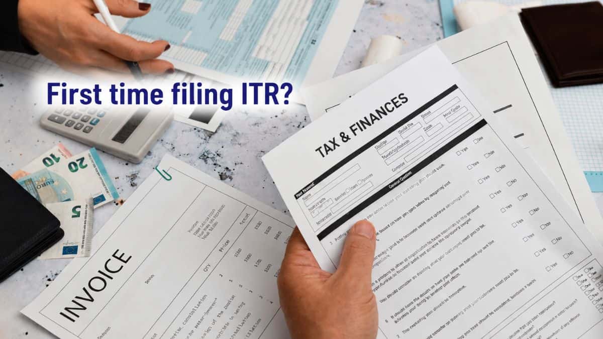 First time filing ITR? Here’s how to choose the right ITR form based on your income