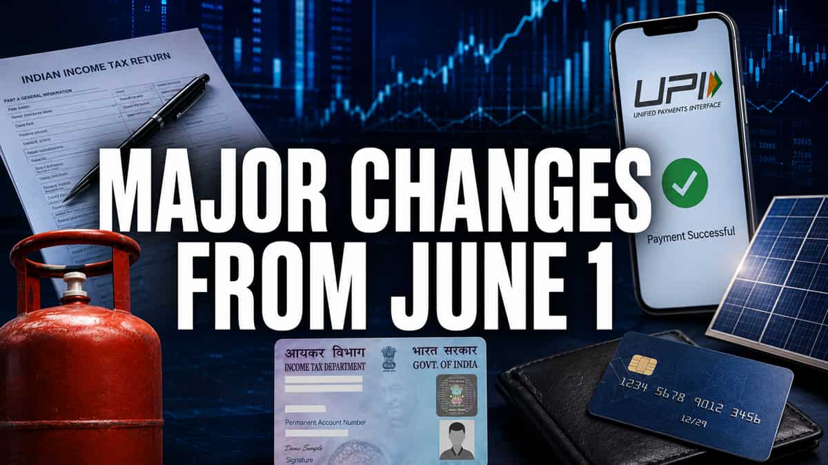 Major Financial Changes From June 1: What it means for you