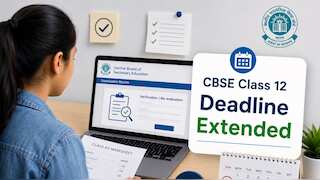 Good News for CBSE Students: Board extends deadline for class 12 re-evaluation applications