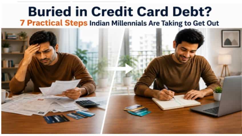 Buried in credit card debt? 7 practical steps Indian millennials are taking to get out 