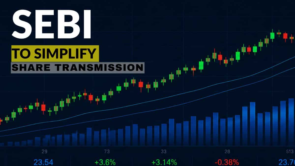 SEBI board gives nod to share transmission process simplification—What investors must know