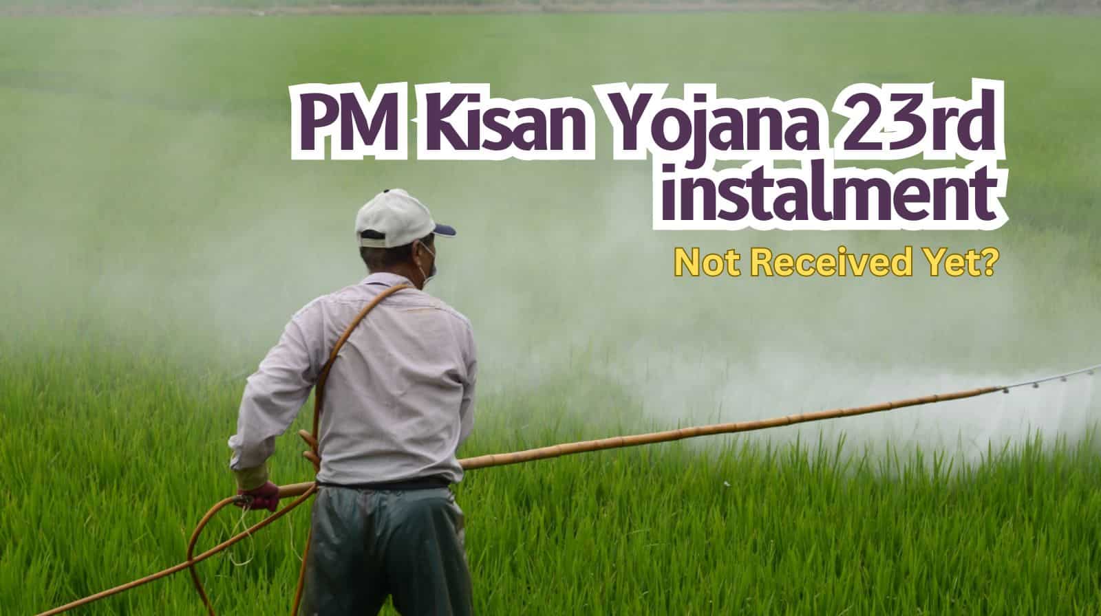 PM Kisan Yojana 23rd instalment 2026: Rs 2,000 not credited to your bank account? Here's how to register complaint online