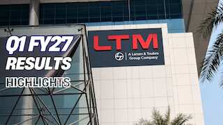 LTM Q1 FY27: Top line at Rs 11,608 crore, operationally strong show—Key takeaways for investors