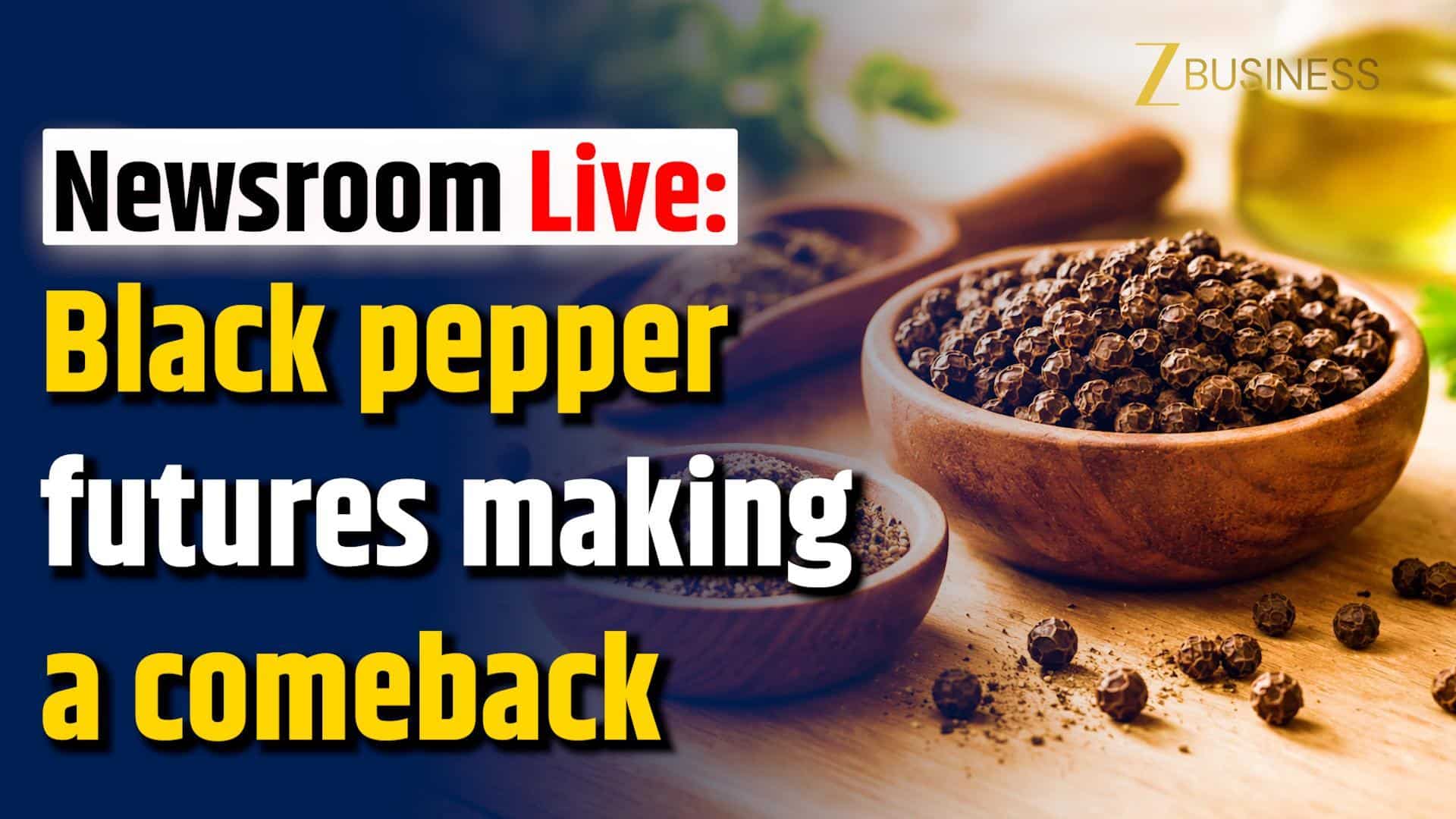 Black Pepper re-entry in agri-commodity market: What traders must know