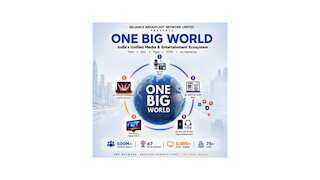 Reliance Broadcast Network unveils 'ONE BIG WORLD' to redefine India's connected media landscape 