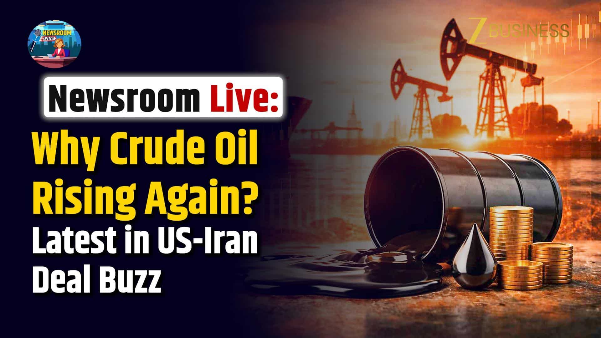 Crude Oil Prices Surge Amid US Iran Peace Deal Uncertainty