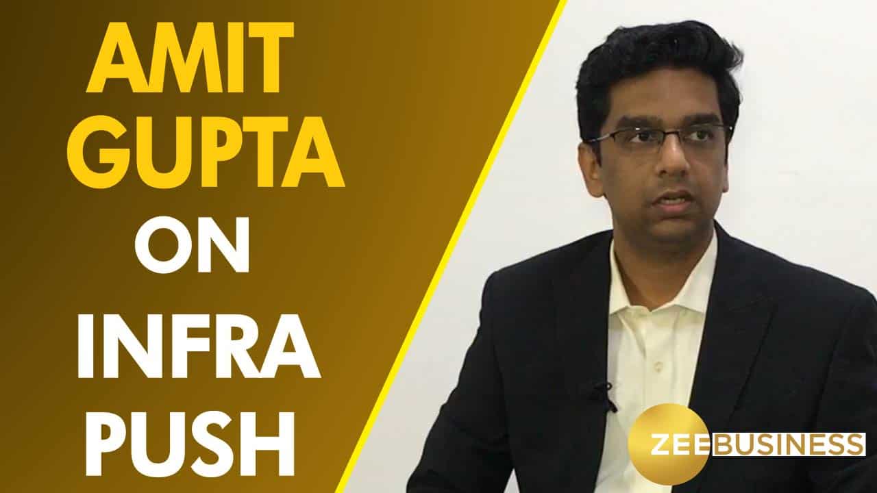 Budget 2019: Deloitte's Amit Gupta decodes Modi government's big infrastructure push