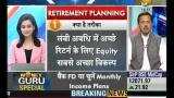 Money Guru : Advice on &#039;Retirement planning&#039; by expert financial planner &#039;Gaurav Mashruwala&#039;
