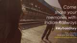 Indian Railways turns commuters into storytellers with new campaign