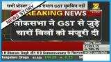 All 4 bills of GST passed from Lok-Sabha