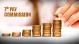 Know all about 7th Pay Commission recommendations 