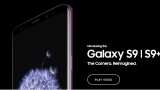 Samsung Galaxy S9, S9+ in India: Price starts at Rs 57,000; check availability date, specs, other features 