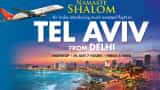 Air India offers quick trip to Tel Aviv, non-stop in just 7 hrs, even as El Al protests