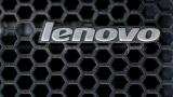 Lenovo&#039;s revenue hits highest in three years as PC sales perk up