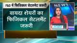 SEBI lays framework to make physical settlement mandatory SEBI lays framework to make physical settlement mandatory