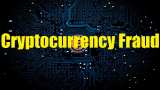 Cryptocurrency fraud: Beware! Save your money - How not to fall into this cheating trap Cryptocurrency fraud: Beware! Save your money - How not to fall into this cheating trap