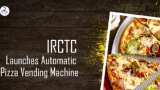 Amazing modernisation step! Mumbai Central becomes 1st railway station to have pizza vending machine - How it works