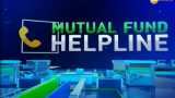 Mutual Fund Helpline: Solve all your mutual fund related queries, 21st January, 2019