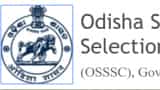 OSSSC Recruitment 2019: New jobs announced by Odisha Sub-Ordinate Staff Selection Commission at www.osssc.gov.in