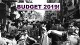 A common man’s Budget 2019!  Yes or No?   