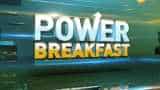 Power Breakfast: Major triggers that should matter for market today February 4th, 2019 