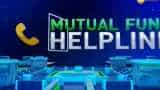 Mutual Fund Helpline: Solve all your mutual fund related queries, 4th February, 2019