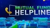 Mutual Fund Helpline: Solve all your mutual fund related queries, 6th February, 2019 