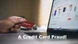 Credit card alert! This fraud can trap you even if the plastic is not stolen Credit card alert! This fraud can trap you even if the plastic is not stolen