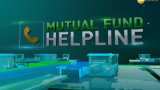 Mutual Fund Helpline: Solve all your mutual fund related queries, 11th February, 2019