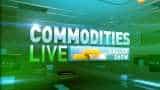 Commodities Live: Know about action in commodities market, 12th February, 2019