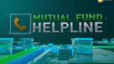Mutual Fund Helpline: Solve all your mutual fund related queries, 25th February, 2019